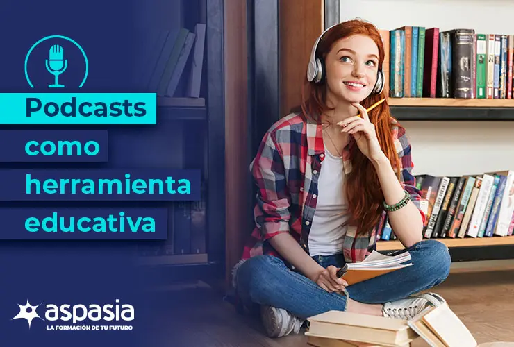 Los Podcasts como herramienta educativa