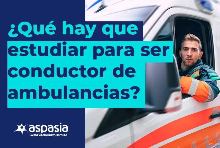 ¿Qué hay que estudiar para ser conductor de ambulancias?