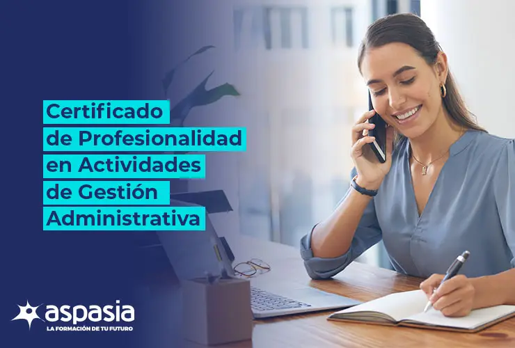 Certificado de Profesionalidad en Actividades de Gestión Administrativa