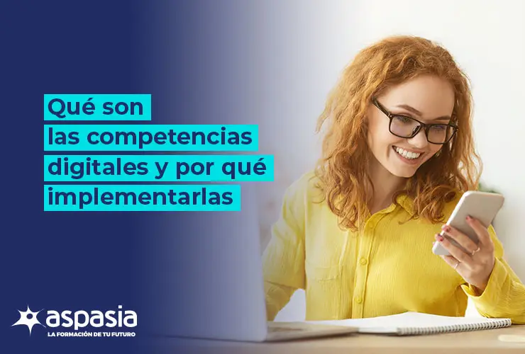 Qué son las competencias digitales y por qué implementarlas