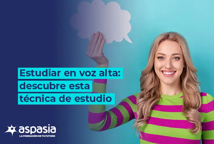Estudiar en voz alta: descubre esta técnica de estudio