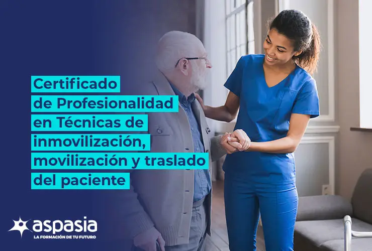 Certificado de Profesionalidad en Técnicas de inmovilización, movilización y traslado del paciente