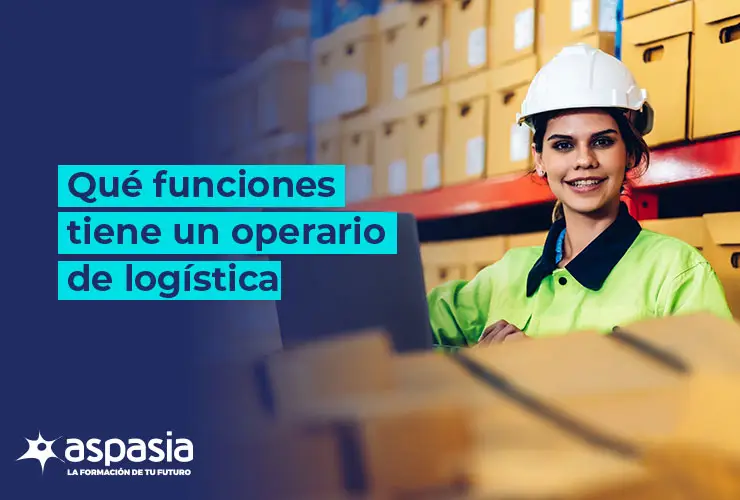 Funciones de un operario de logística
