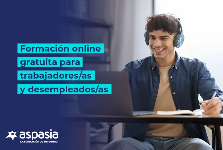 Formación online gratuita para trabajadores y desempleados: una oportunidad para seguir creciendo