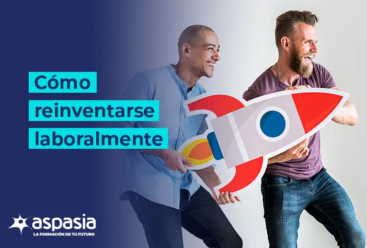 ¿Cómo reinventarse laboralmente? Consejos y estrategias