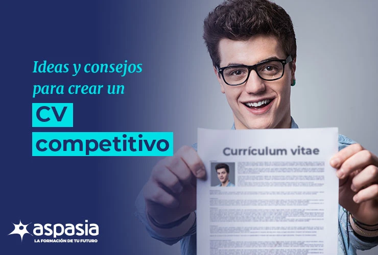 ¿Cómo crear un CV competitivo?