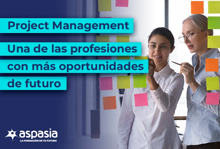 Project Management: Una de las profesiones con más futuro