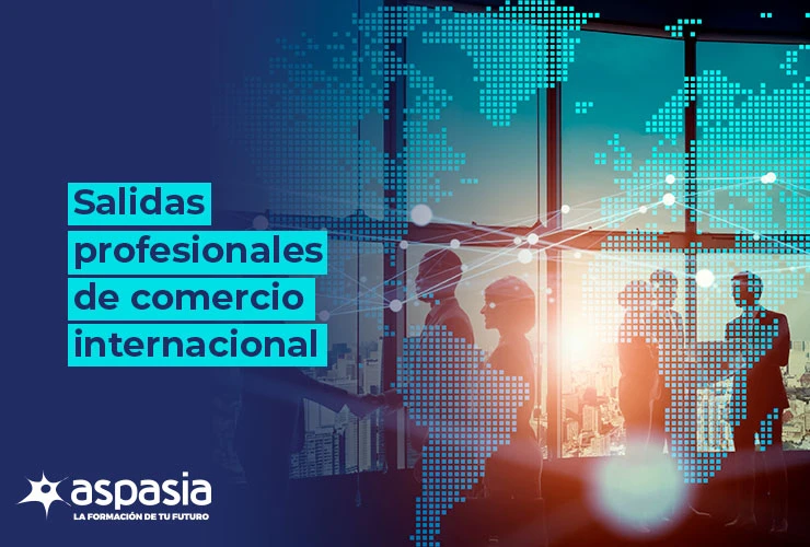 Salidas de Comercio Internacional