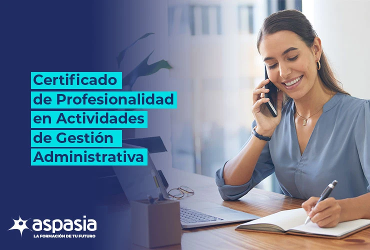 Certificado de Profesionalidad en Actividades de Gestión Administrativa
