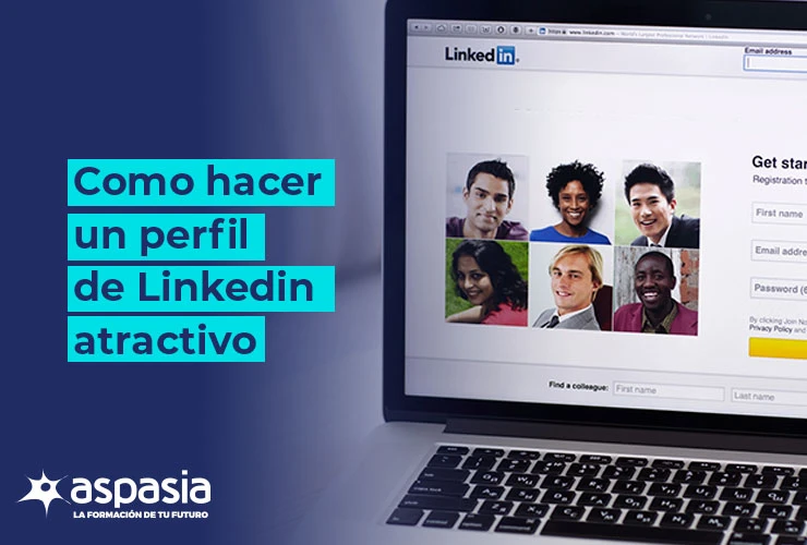Cómo hacer un perfil de LinkedIn atractivo