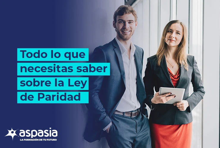 Ley de Paridad: Todo lo que Necesitas Saber