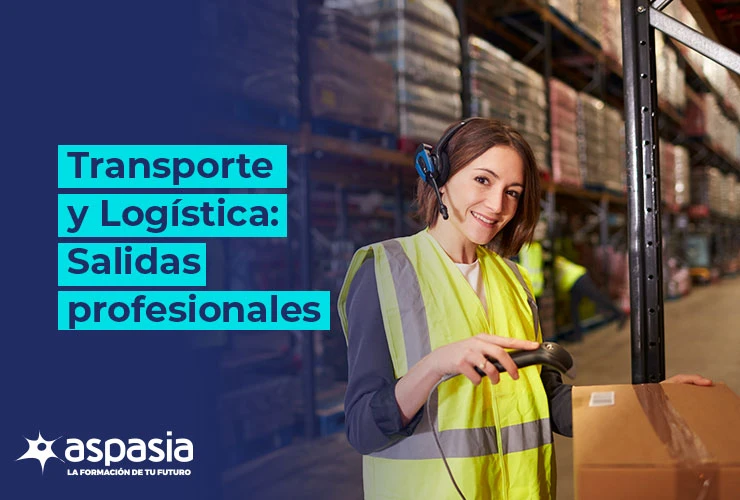 Transporte y Logística: Salidas Laborales