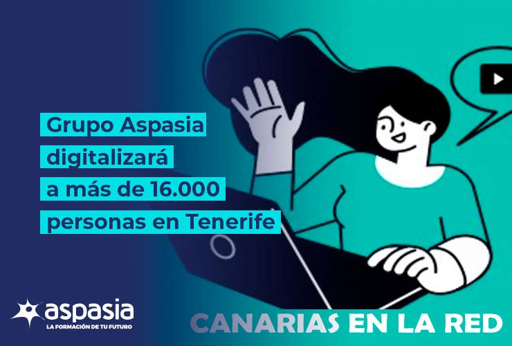Grupo Aspasia digitalizará a más de 16.000 personas en Tenerife