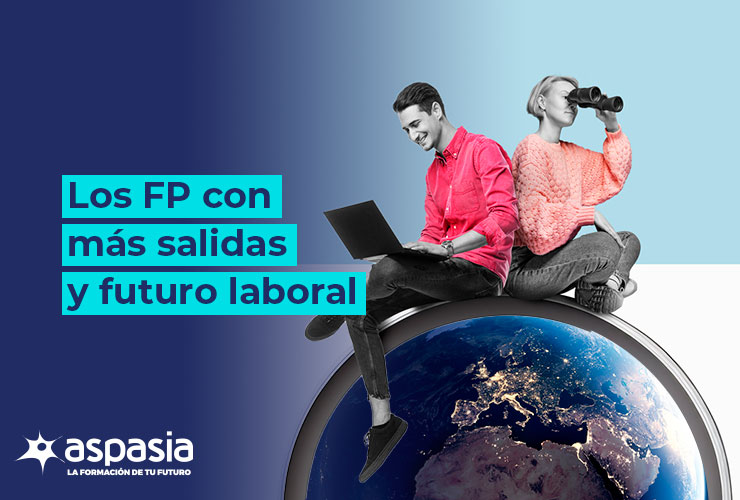 Los FP con más salidas y futuro laboral