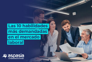 10 habilidades más demandadas