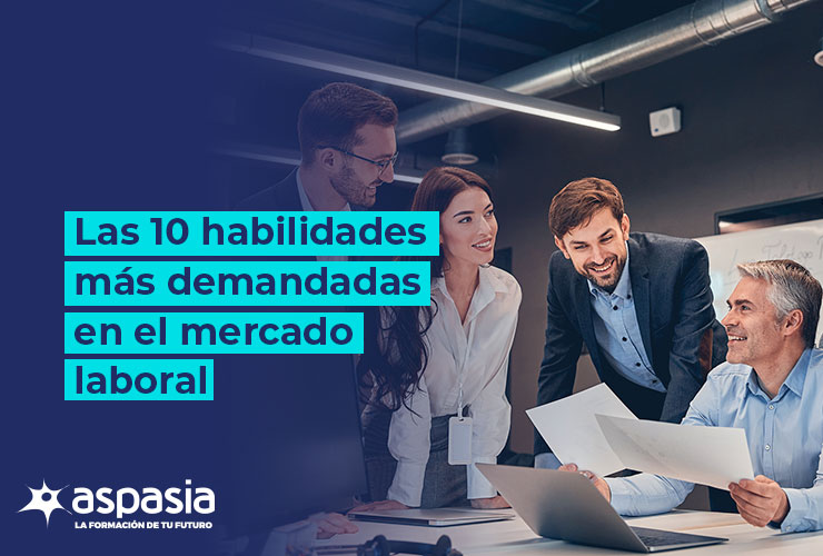 10 habilidades más demandadas