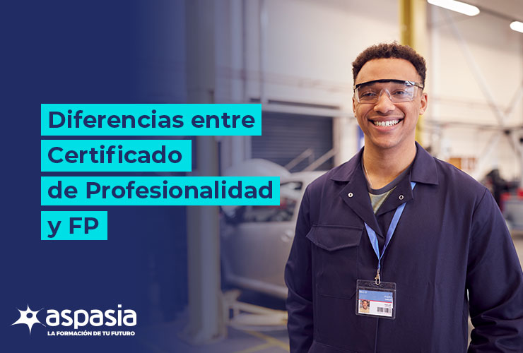 Diferencia entre certificado de profesionalidad y FP